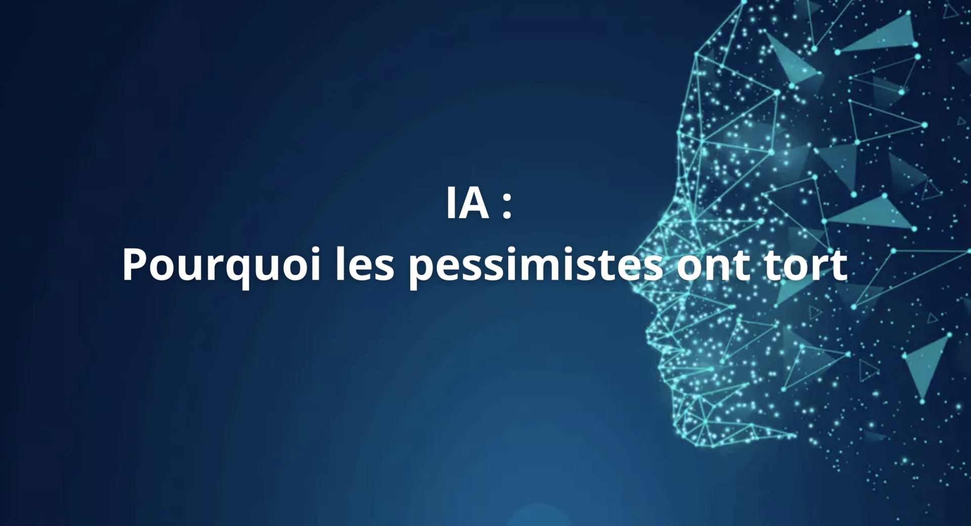 Pourquoi les pessimistes ont tort